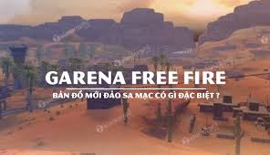 Đảo huấn luyện cũng như cái tên, đây là khu vực dành cho người mới chơi free fire thử sức với các vật phẩm trước khi ra hiến trường. Map Má»›i Sa Máº¡c Táº­n Tháº¿ Garena Free Fire Co Gi Ä'áº·c Biá»‡t