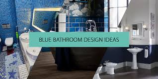 If you like the idea of adding a touch of blue to your bathroom but want to keep it understated and classic try adding a lick of dark navy blue paint to your. Bathroom Ideas 15 Blue Bathrooms Design Ideas