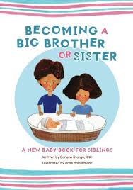 A princess polly book by amanda li (2013). Becoming A Big Brother Or Sister New Baby Book For Siblings Amazon Co Uk Stango Darlene Holtermann Rose 9781541159044 Books