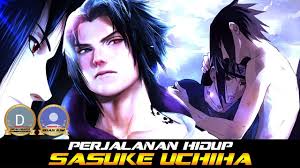 As a child, sasuke lived with his. Perjalanan Hidup Sasuke Uchiha Youtube