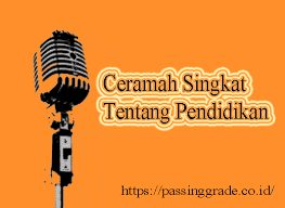 Ceramah Singkat Tentang Pendidikan Berkarakter Dan Berilmu
