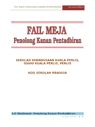 Mpk hendaklah komprehensif bagi jabatan. Fail Meja Pk Pentadbiran Sk Kayang 2014