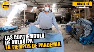 VIDEO: Las curtiembres de Arequipa en tiempos de pandemia Frase Corta  visitó dos fabricas de Río Seco y este es el testimonio de Jacinto Roa y  Javier Quispe.