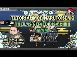 Entdecke rezepte, einrichtungsideen, stilinterpretationen und andere ideen zum ausprobieren. Tutorial Mod Naruto Senki The Last Fixed Terbaru 2019 Bisa Memilih Team By Al Fakih