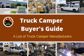 For a quick weekend getaway, there is no better rv for the money than a spirit. Current List Of Truck Camper Manufacturers Truck Camper Adventure
