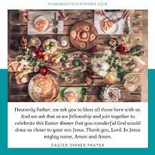 The final two short prayers are graces to use before the easter breakfast or dinner meal. 24 Powerful Easter Prayers To Honor The Resurrection Of Christ Think About Such Things