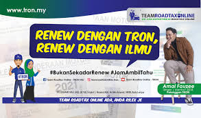 Kereta kena bayar rm100 dan pembeli baru kena buat road tax dan insuran baru. Tron Team Roadtax Online