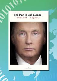 the-plan-to-end-europe