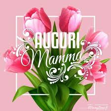 Auguri Mamma Festa Della Mamma Idee Per La Festa Della Mamma Immagini Festa