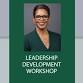 Leadership Development Workshop: SOLD OUT