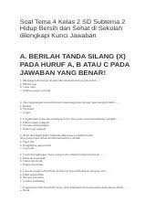 Rumah tertata rapi dan indah. Soal Tema 4 Sub Tema 2 Kelas 2 Sd Docx Soal Tema 4 Kelas 2 Sd Subtema 2 Hidup Bersih Dan Sehat Di Sekolah Dilengkapi Kunci Jawaban A Berilah Tanda Course Hero