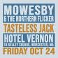Mowesby & the Northern Flicker with Tasteless Jack event image
