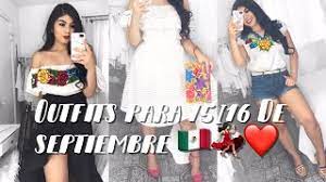 Outfits Para 15 16 De Septiembre Youtube