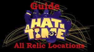 Guide A Hat In Time All Relic Locations Youtube