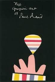 One of the greatest contributions of paul rand to the history of design practice is that he pioneered the incorporation of design into business. The Graphic Art Of Paul Rand Paul Rand Modernist Master 1914 1996