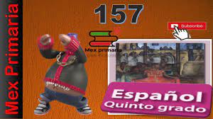 Desafios matematicos quinto grado contestado , ayuda por favor. Espanol 5 Espanol Quinto Grado Pagina 157 Explicacion Respuestas Espanol 5 Pagina 157 Youtube