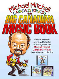 canada is for kids big canadian music book northwoods press