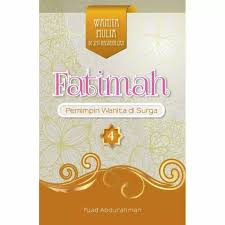 Setelah perang uhud, fatimah zahra sa mendapat kabar bahwa ayahandanya terluka parah. Buku Islam Biografi Fatimah Az Zahra Republika Shopee Indonesia