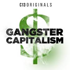 We did not find results for: Gangster Capitalism Wikipedia