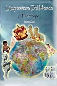 Altruista, benefactor, bienhechor … diccionario de sinónimos y antónimos. L Imperatore Del Mondo Il Filantropo Il Filantropo Italian Edition Beat Romy Beat Romy 9781463775087 Amazon Com Books