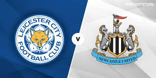 And you guess who will win? Newcastle Vs Leicester Prediction And Betting Tips Mrfixitstips