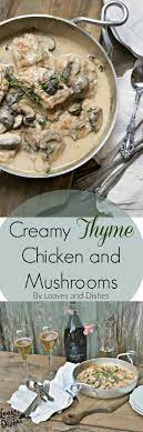 Easy And Fast Upscale Just For Company Dinner With Chicken And Mushrooms Voveti Clevergirls Ad Poultry Recipes Thyme Chicken Chicken Recipes