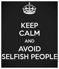 It's the people in your life who want you in theirs; 140 Best Selfish Friends Quotes And Selfish People Quotes
