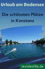 Lieblingsorte In Konstanz Geschichte Aussicht Leckeres Textdestille In 2020 Bodensee Urlaub Konstanz Urlaub