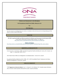Public health and workplace safety will remain the top priority, while balancing the needs of people and businesses. Bibliography For Violence And Harassment Ontario Nurses