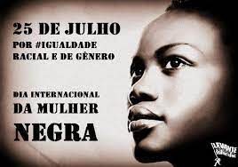 25 de julho de 1970. 25 De Julho Impulsiona Imagem Da Mulher Negra Geledes