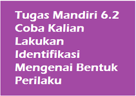 Jawaban tugas individu bahasa indonesia kelas 8 halaman 191 192. Tugas Mandiri 6 2 Coba Kalian Lakukan Identifikasi Mengenai Bentuk Perilaku Operator Sekolah