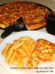 Tandoori Chicken Pizza With Peri Peri Fries Fauzia S Kitchen Fun Chicken Pizza Tandoori Chicken Pizza Perfect Pizza