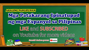 1000 x 439 jpeg 256 кб. Mga Patakarang Ipinatupad Ng Mga Espanyol Sa Pilipinas Youtube