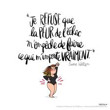 Mathou Mathouchou Sur Instagram Citation D Emma Watson Je Refuse Que La Peur De L Echec M Empeche De Faire Ce Qui M Importe Vraim Cool Words Quotes Words