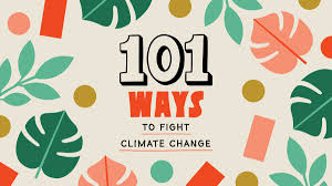 Check spelling or type a new query. 101 Ways To Fight Climate Change Curbed
