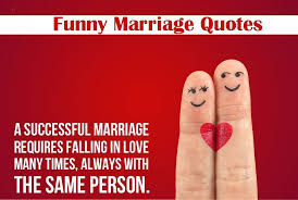 A good marriage would be. 42 Funny Marriage Quotes Sayings And Advice Funny Quotes About Love