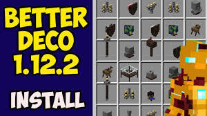Mod pocket decoration adds more than twenty types of decorative items with which you will be this minecraft pe mod is able to diversify aquatic world by adding new friendly, decorative and. Better Deco Mod 1 12 2 Minecraft How To Download And Install Better Deco Mod 1 12 2 With Forge Youtube