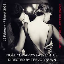 Noel Coward's Easy Virtue | Cambridge Arts Theatre - Regional Arts Junkies