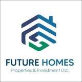 Future Homes Properties & Investment Limited