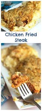 The Best Chicken Fried Steak Recipe Ever Recipe Southern Recipes Soul Food Food Recipes