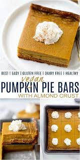 Must Make Vegan Pumpkin Pie Bars Made With Coconut Milk Pumpkin Puree Comforting Spice In An Almond In 2020 Vegan Pumpkin Pie Bars Pumpkin Pie Bars Vegan Pumpkin Pie