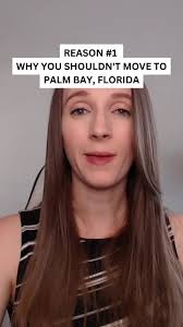 We have a lot of sunshine and the occasional rainbow here in Palm Bay,  Florida, but not everything is sunshine and rainbows. It's pretty common to  see videos about why you should move somewhere ...