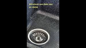 Ce produit naturel dilué dans de l'eau tiède fera des. Entretenir Son Evier En Resine De Synthese Noir Youtube