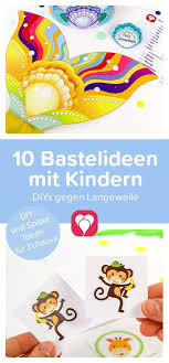 10 Ideen Zum Basteln Mit Kindern Diys Fur Zuhause Balloonas Com Bastelideen Kindergeburtstag Basteln Mit Kindern Basteln