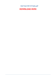 The woman was believed to have been a passenger in a golf cart when. Golf Cart Bill Of Sale 2020 2021 Fill And Sign Printable Template Online Us Legal Forms
