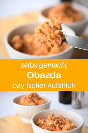 Obatzda Selbstgemacht Diy Rezept In 2020 Rezepte Low Carb Snack Ideen Lebensmittel Essen