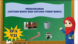 Pengukuran Satuan Baku Dan Satuan Tidak Baku Ipa Kelas 7 Youtube
