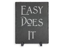 Our free slogan maker generates hundreds of possible slogans in one click. Easy Does It Slate Recovery Slogans Plaque Laser Engraved Natural Stone Plaques Alcoholics Anonymous Recovery Gifts Recovery Birthday