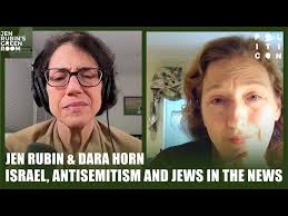 Jen Rubin: Israel, Antisemitism and Jews in the News with Dara Horn