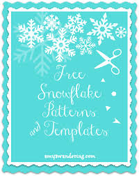 Our printable christmas templates make it easy to create stockings, gift labels, place cards, and decorations for the holidays. Free Snowflake Patterns Templates Amy S Wandering